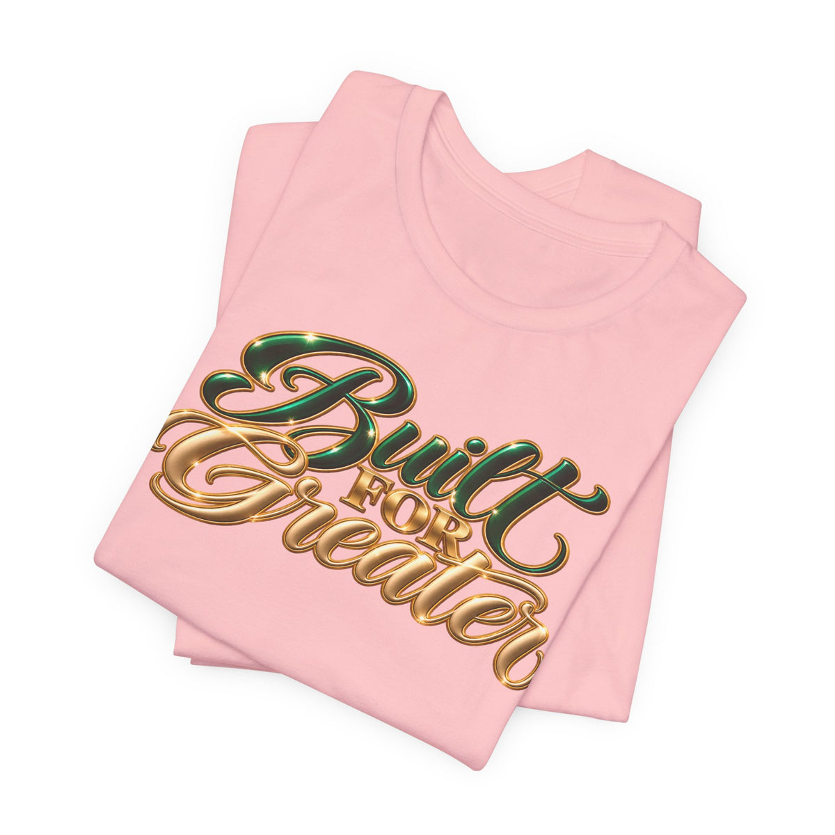 Built for Greater | Motivational Graphic T-Shirt | Boss Brand LLC
