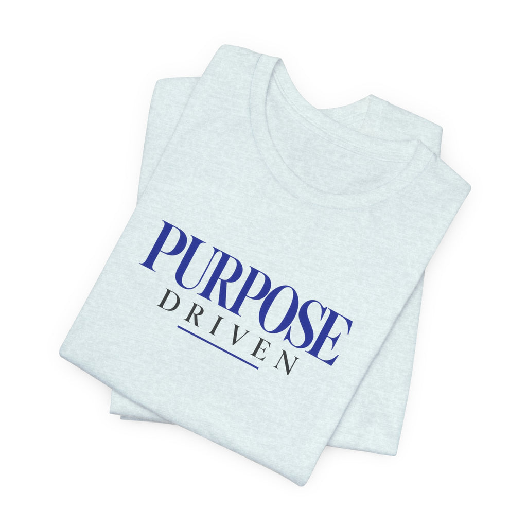 Purpose Driven | Executive Casual Friday Graphic T-Shirt | Boss Brand LLC