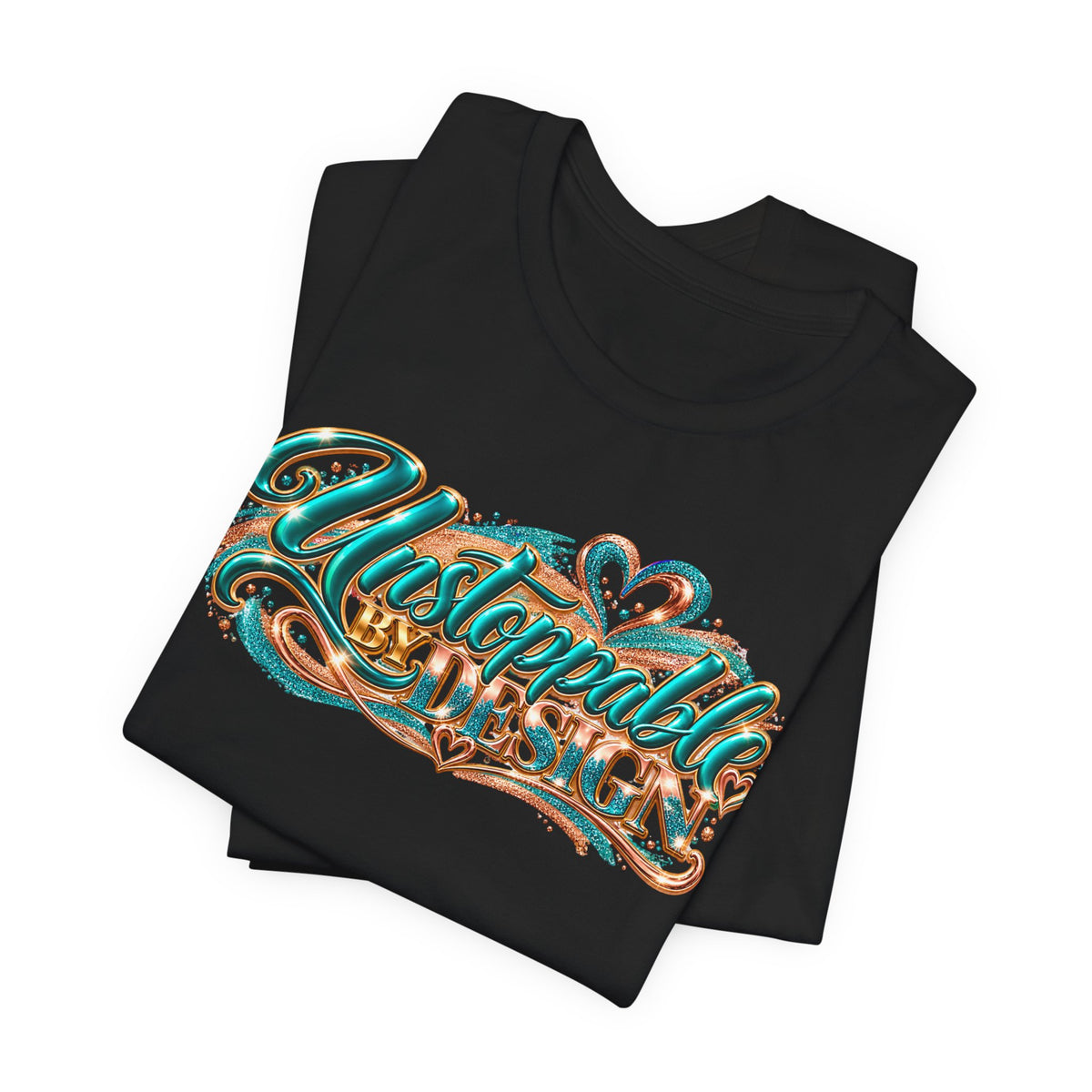 Unstoppable by Design | Motivational Graphic T-Shirt | Boss Brand LLC