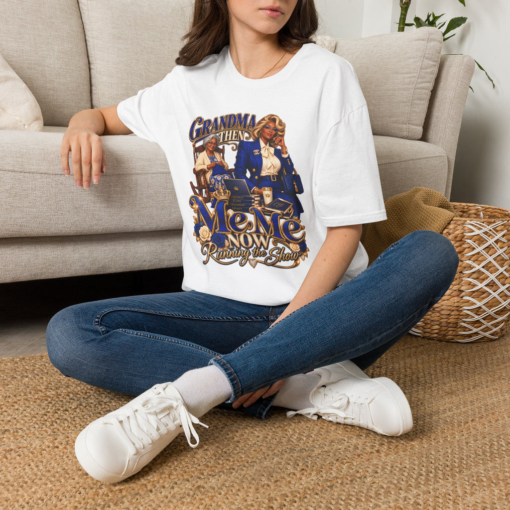 Then Grandma, Now MeMe | Running the Show Graphic T-Shirt