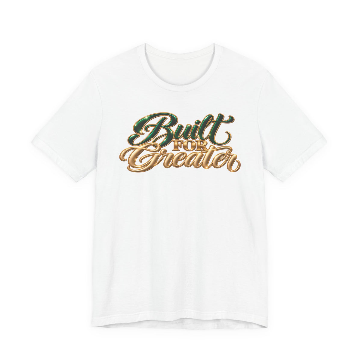 Built for Greater | Motivational Graphic T-Shirt | Boss Brand LLC