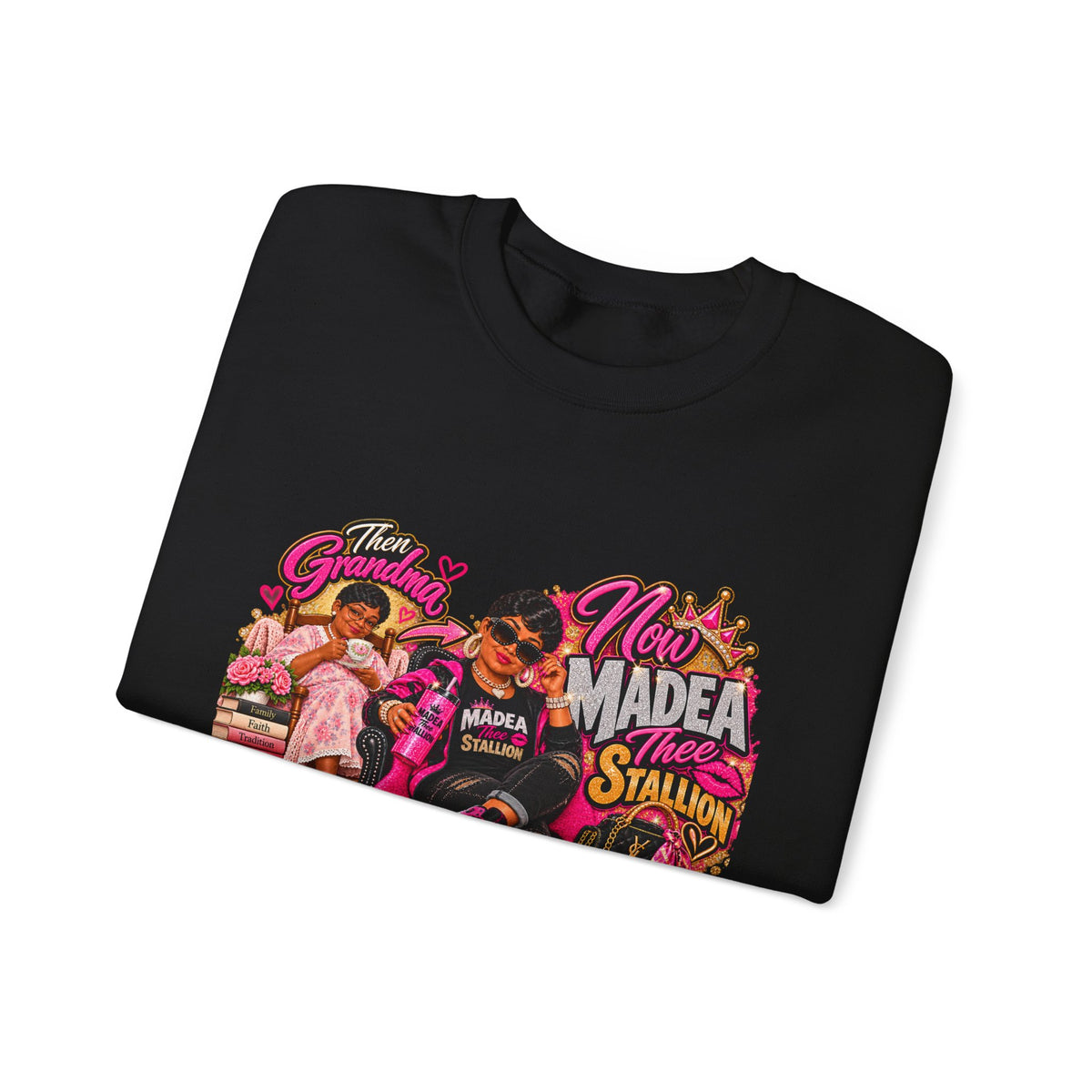 Grandma to Madea thee Stallion | Fabulous Grandma Glow-Up Crewneck Sweatshirt