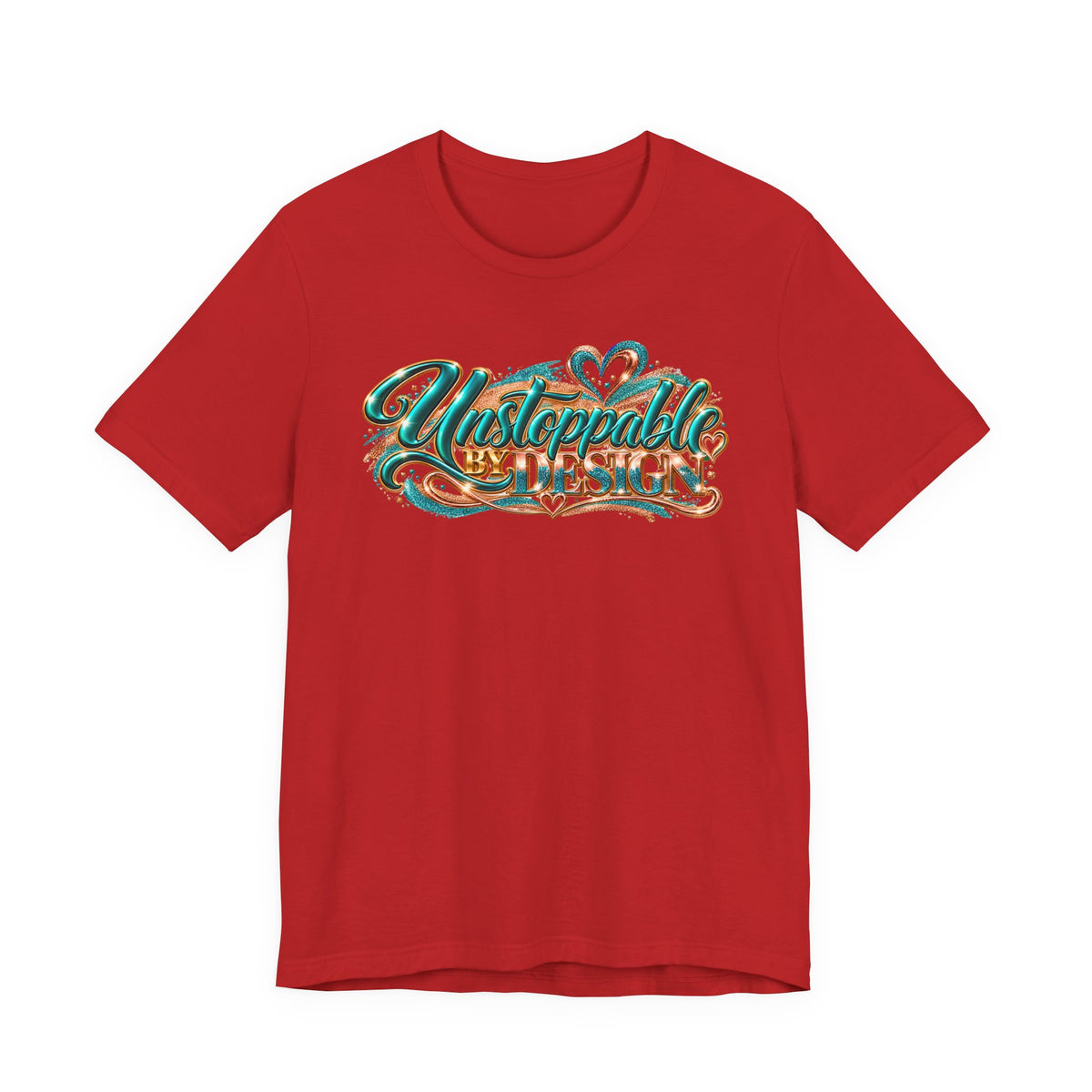 Unstoppable by Design | Motivational Graphic T-Shirt | Boss Brand LLC