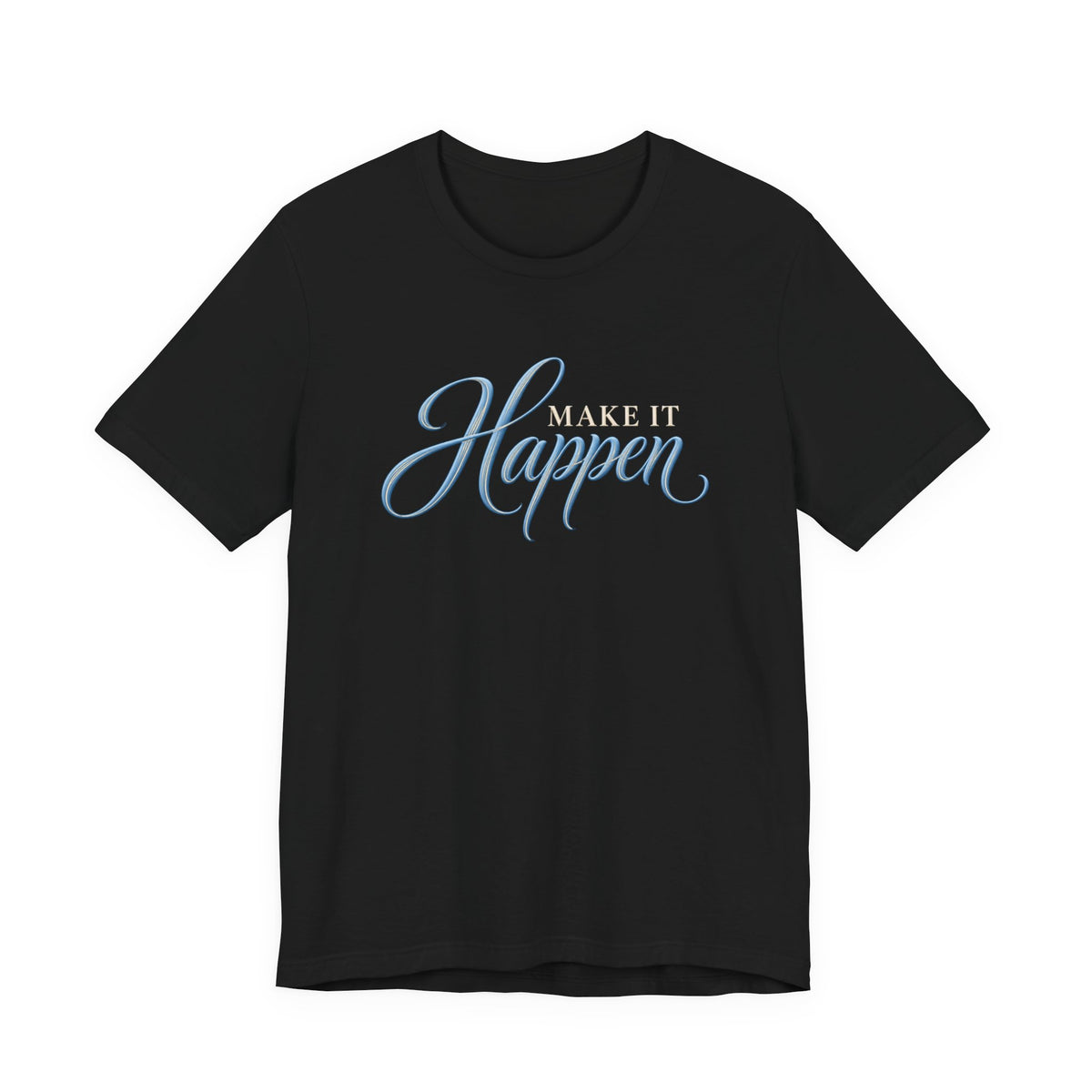 Make It Happen | Executive Casual Friday Graphic T-Shirt | Boss Brand LLC.