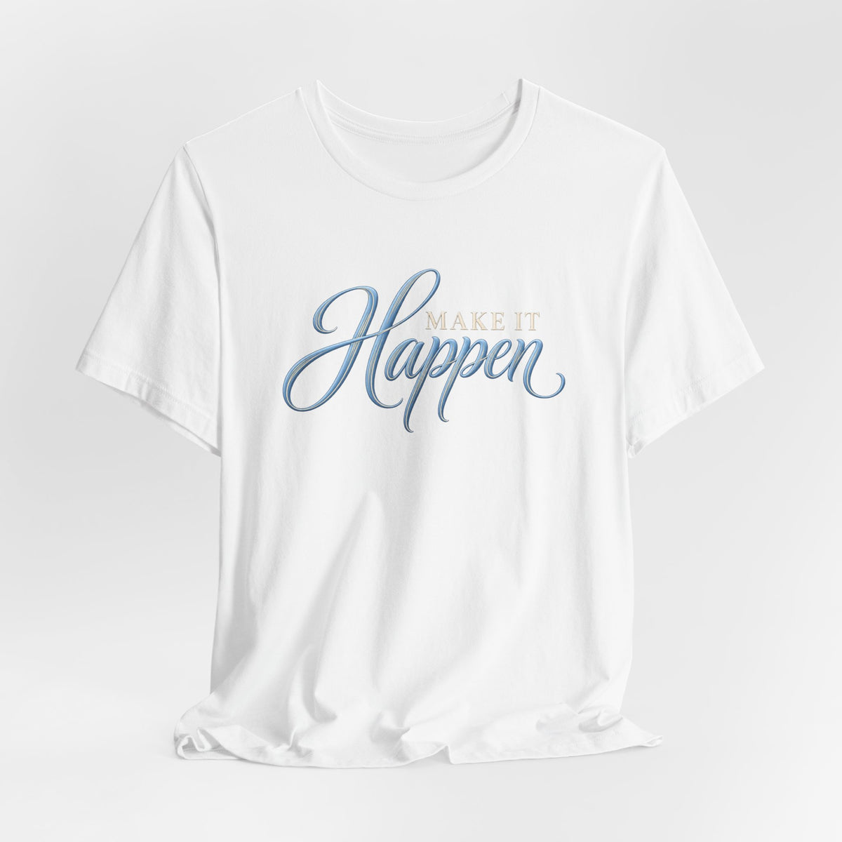 Make It Happen | Executive Casual Friday Graphic T-Shirt | Boss Brand LLC.