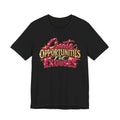 Create Opportunities, Not Excuses | Motivational Graphic T-Shirt – Boss Brand