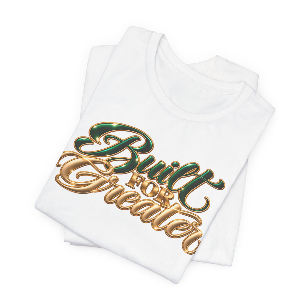 Built for Greater | Motivational Graphic T-Shirt | Boss Brand LLC