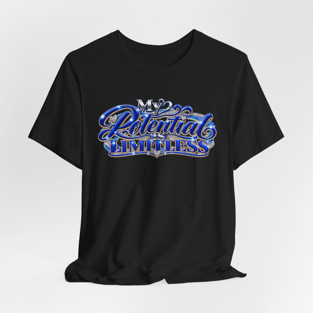 My Potential Is Limitless | Motivational Graphic T-Shirt | Boss Brand LLC