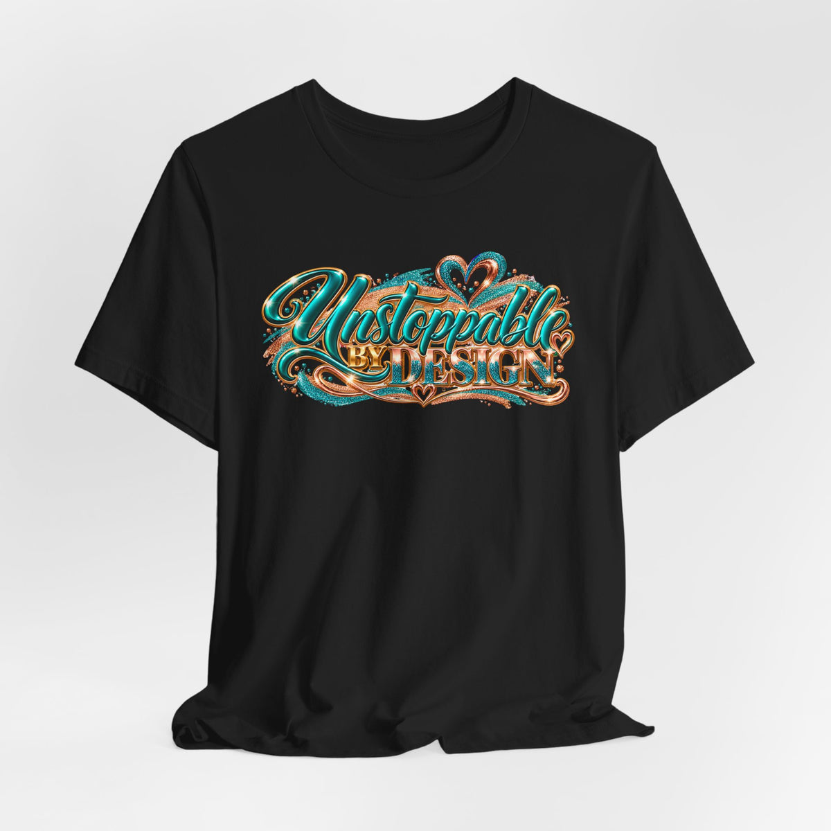 Unstoppable by Design | Motivational Graphic T-Shirt | Boss Brand LLC