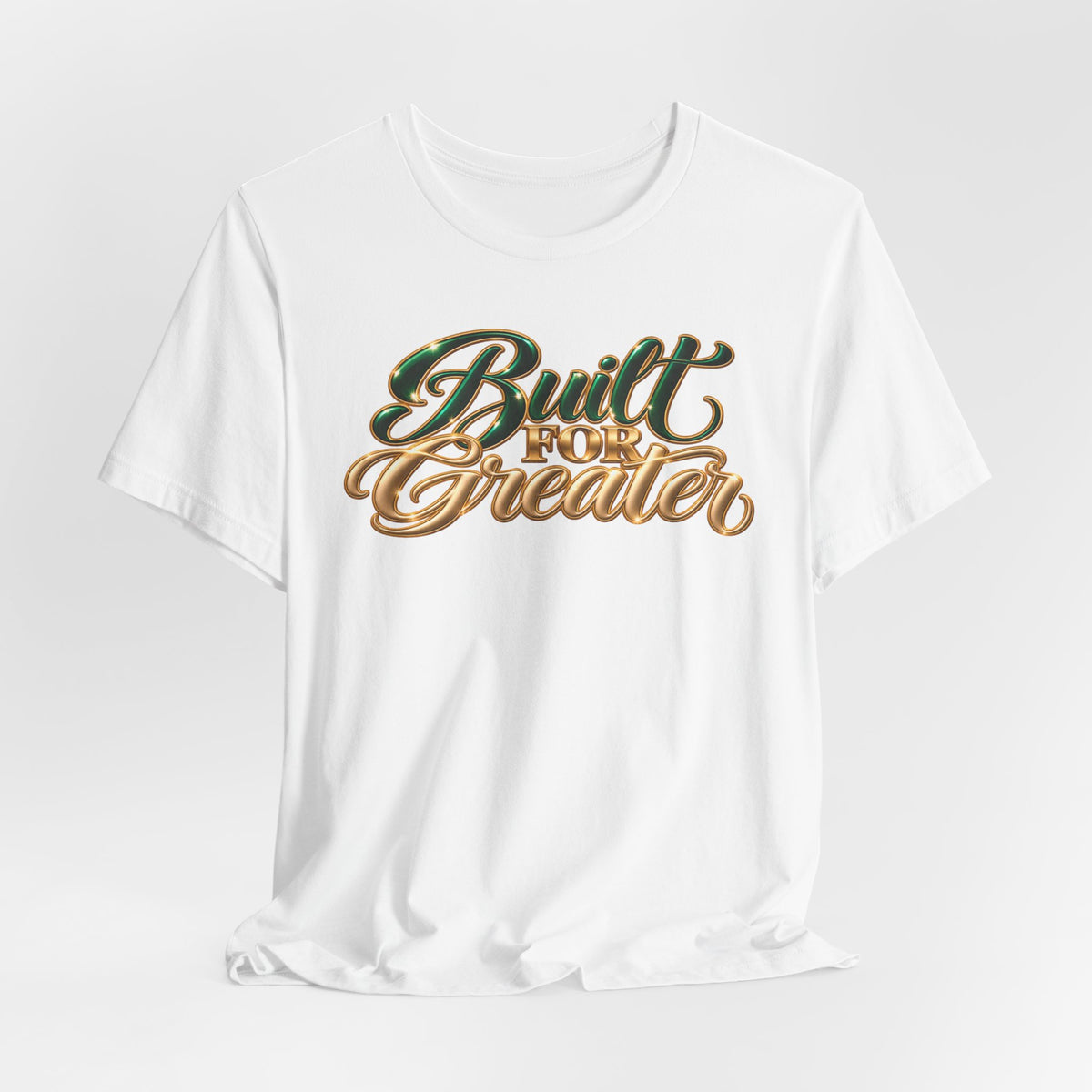 Built for Greater | Motivational Graphic T-Shirt | Boss Brand LLC