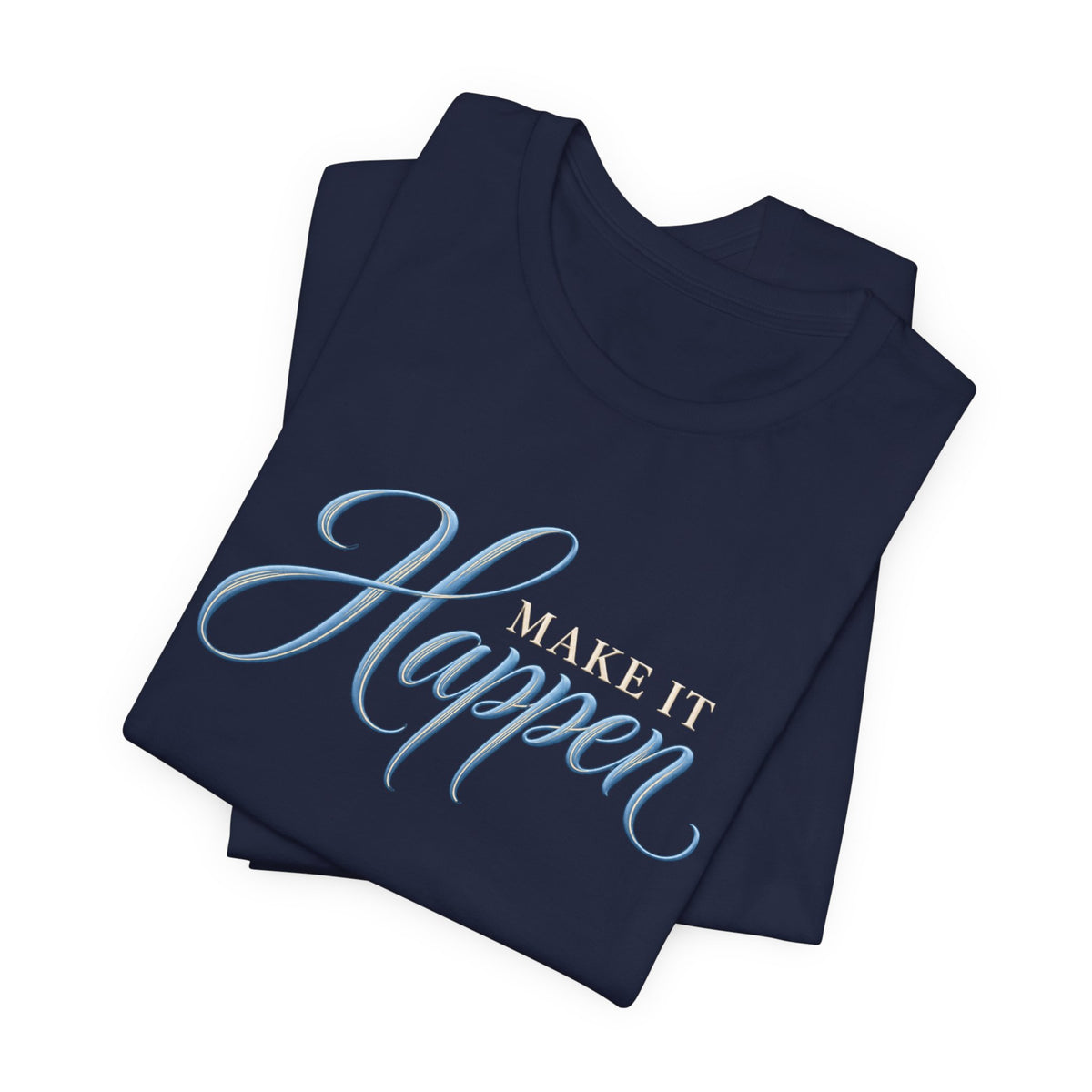 Make It Happen | Executive Casual Friday Graphic T-Shirt | Boss Brand LLC.