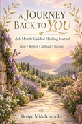 A Journey Back to You – 6-Month Healing Journal -Digital Download