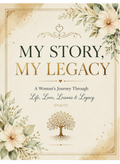 My Story, My Legacy | 52-Page Printed Limited Edition